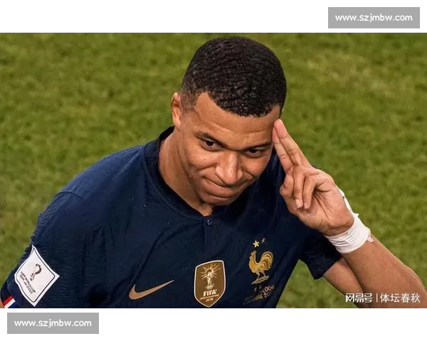 队报曝姆巴佩去年曾疑法国队长职务